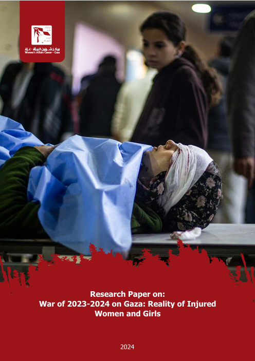 Research Paper on: War of 2023-2024 on Gaza: Reality of Injured Women and Girls