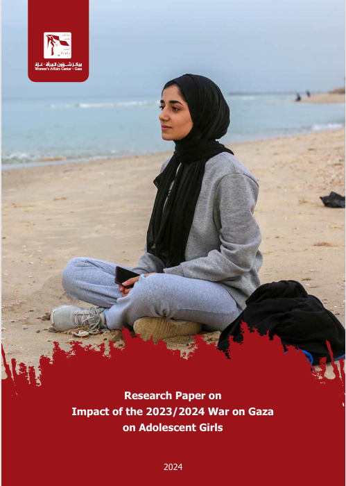 Research Paper on Impact of the 2023/2024 War on Gaza  on Adolescent Girls